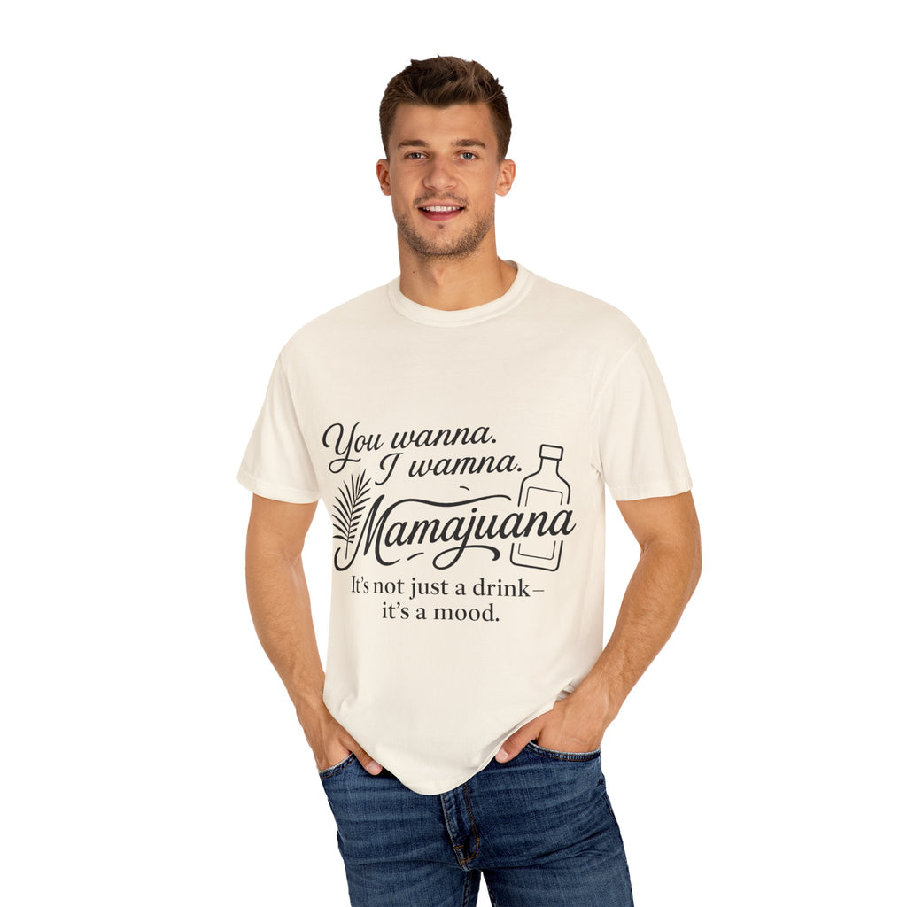 MamaJuana Mood Unisex T-Shirt