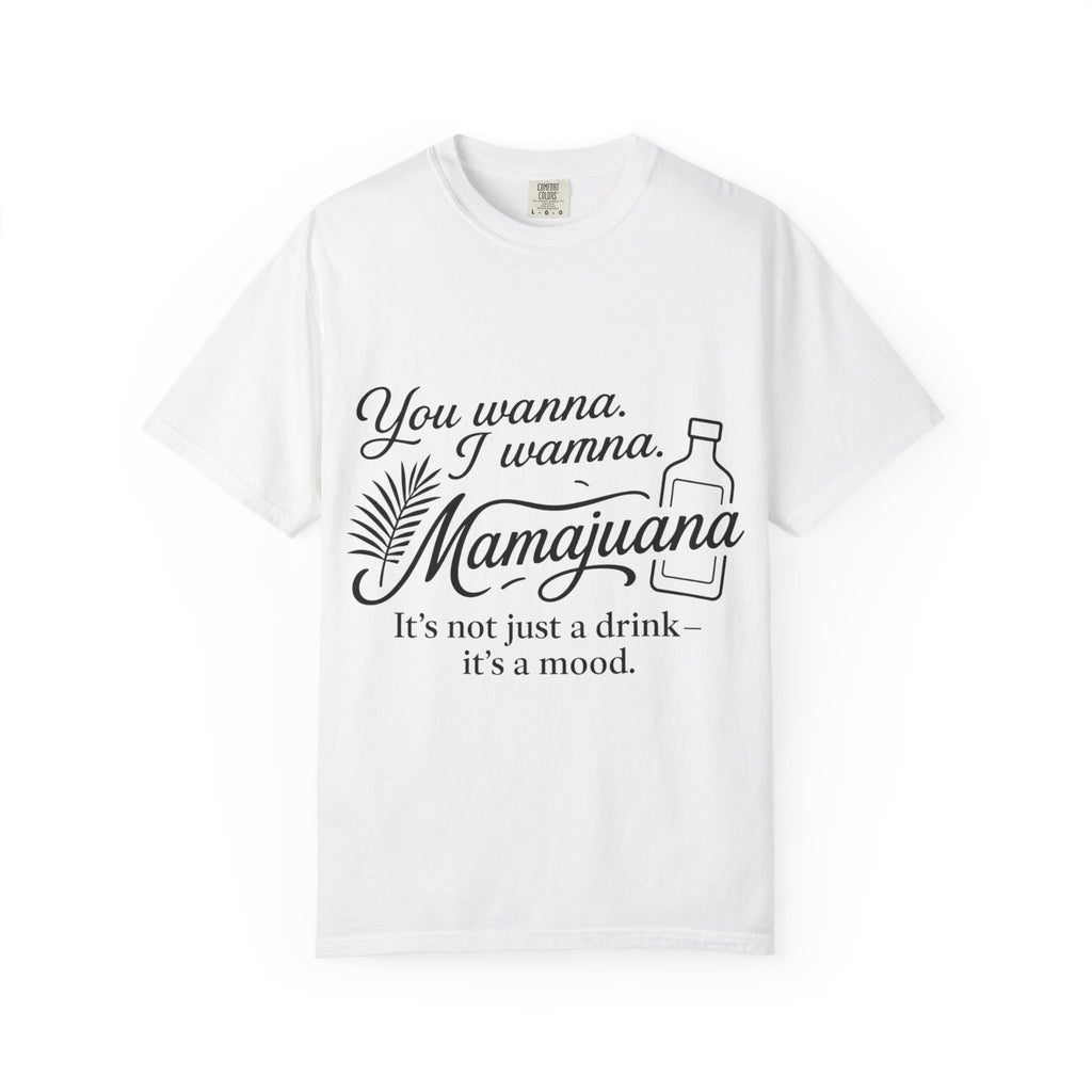 MamaJuana Mood Unisex T-Shirt
