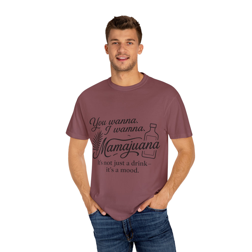 MamaJuana Mood Unisex T-Shirt