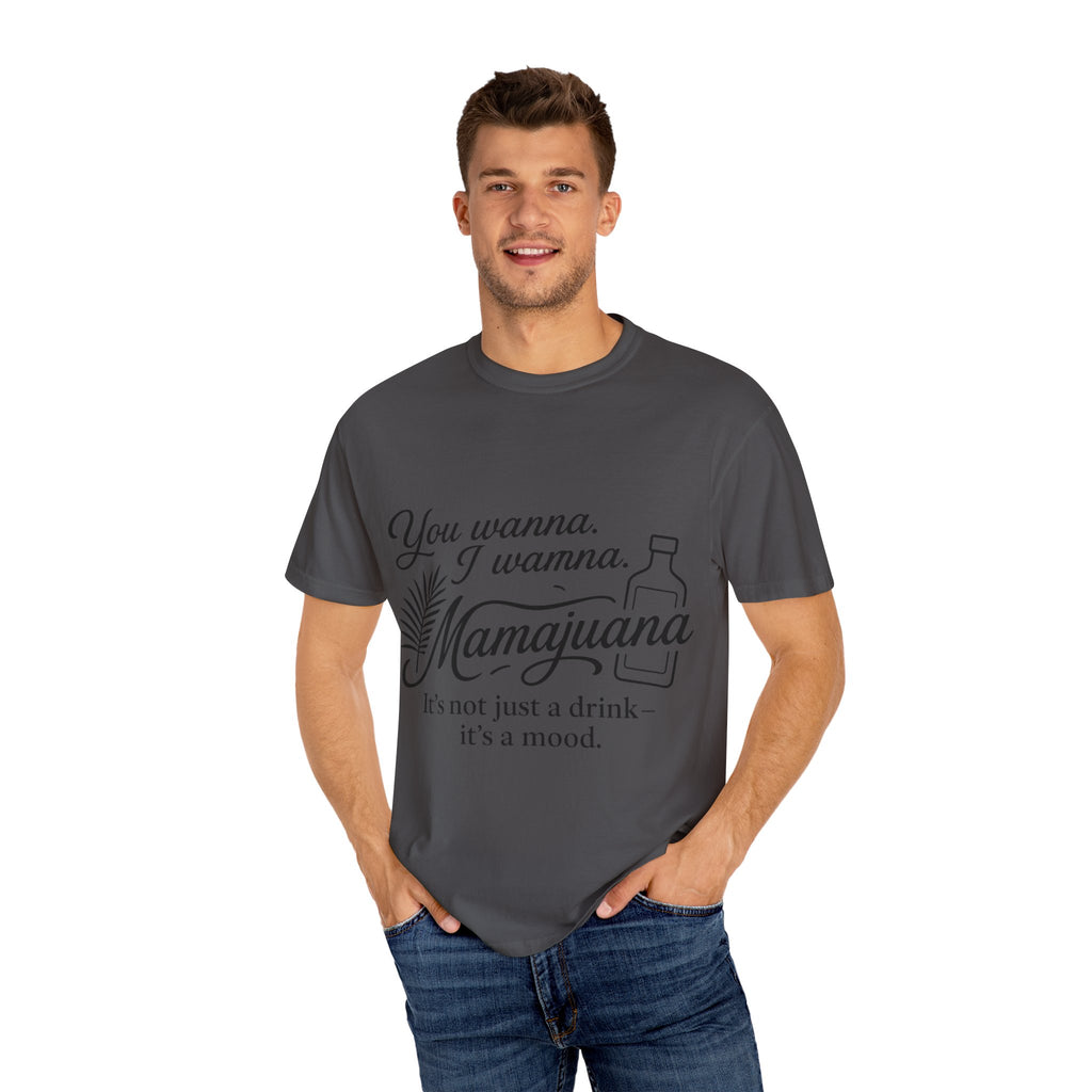 MamaJuana Mood Unisex T-Shirt