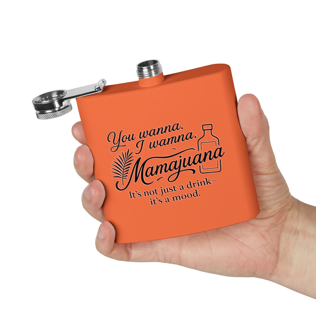 Humorous Stainless Steel Flask – "You Wanna, I Wanna, Mamajuana" – 6oz