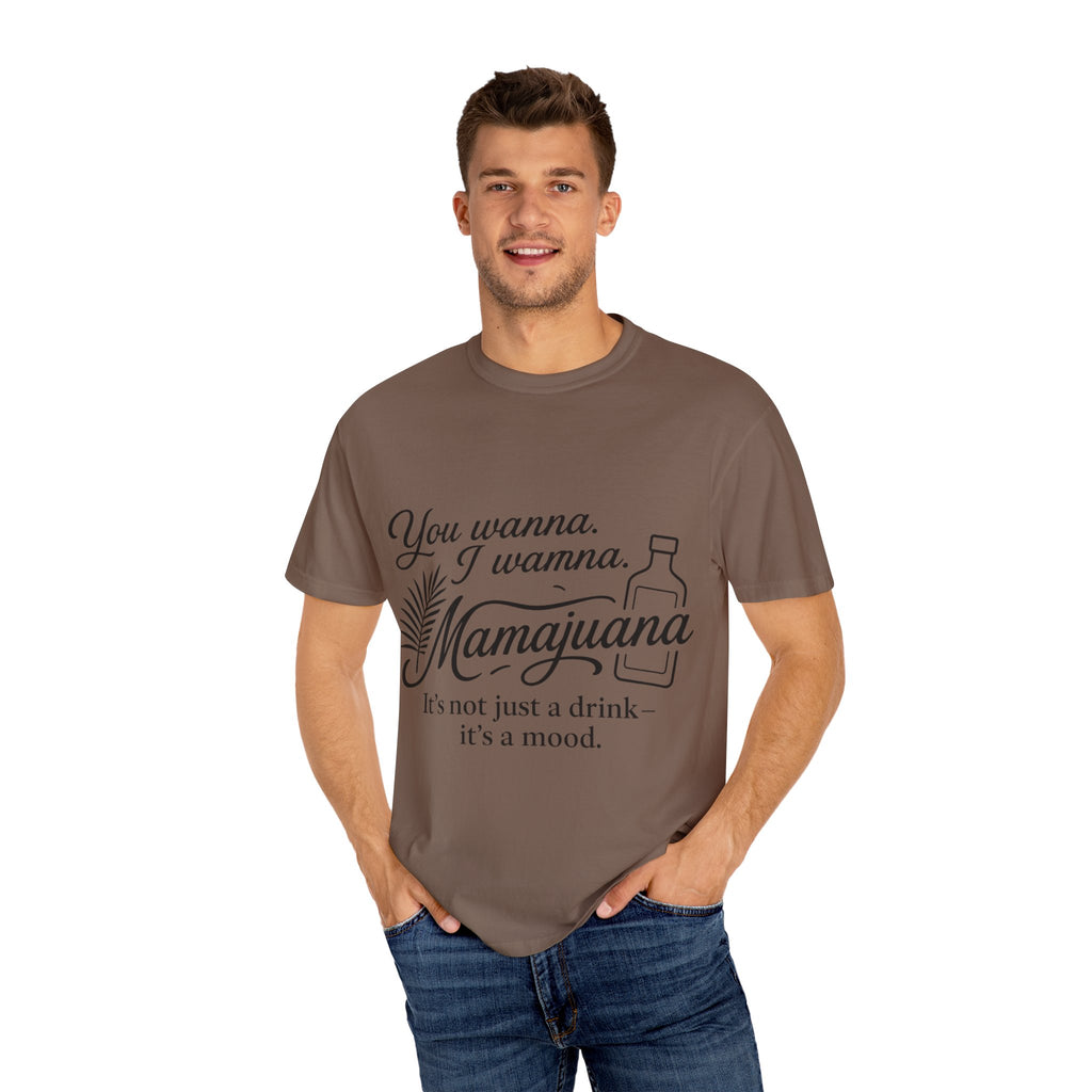 MamaJuana Mood Unisex T-Shirt